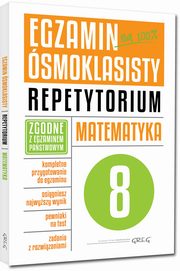 ksiazka tytu: Egzamin smoklasisty matematyka Repetytorium autor: Andrzejczak Marlena, Butowska Lucyna, Kieczykowska Grayna