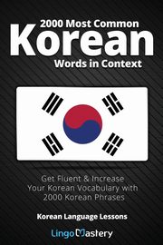 2000 Most Common Korean Words in Context, Lingo Mastery