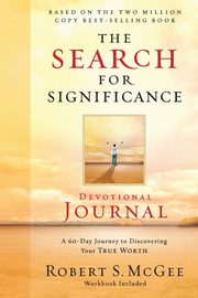 The Search for Significance Devotional Journal, McGee Robert S.