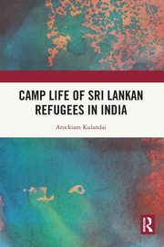 Camp Life of Sri Lankan Refugees in India, Kulandai Arockiam