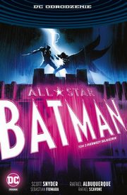 All Star Batman Tom 3 Pierwszy sojusznik, Snyder Scott