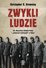 Zwykli ludzie, Browning Christopher R.