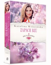 Rok na Kwiatowej Tom 5 Zapach bzu, Wilczyska Karolina
