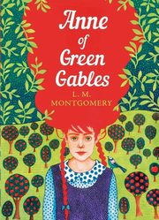 Anne of Green Gables, Montgomery Lucy Maud