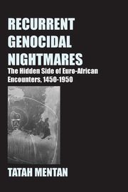 Recurrent Genocidal Nightmares, Mentan Tatah