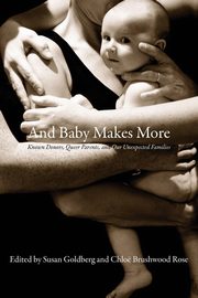 And Baby Makes More, 