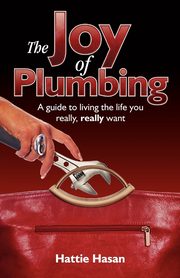 The Joy of Plumbing, Hasan Hattie
