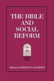 ksiazka tytu: The Bible and Social Reform autor: 