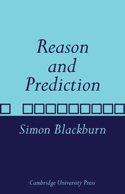 Reason and Prediction, Blackburn Simon