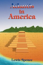 Atlantis in America, Spence Lewis