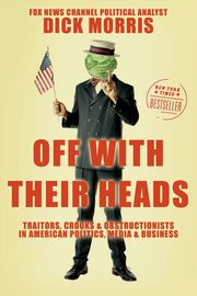 Off with Their Heads, Morris Dick