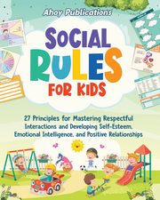 Social Rules for Kids, Publications Ahoy