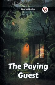 The Paying Guest, Gissing George