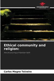 Ethical community and religion, Teixeira Carlos Magno