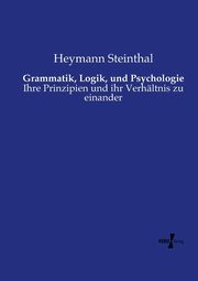 Grammatik, Logik, und Psychologie, Steinthal Heymann