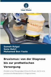 Bruxismus, Rzigui Sameh