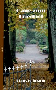 Gang zum Friedhof, Heimann Klaus