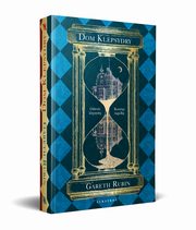 Dom Klepsydry (dwustronna ksika), Gareth Rubin
