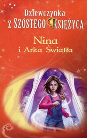 Dziewczynka z Szstego Ksiyca Tom 7 Nina i Arka wiata, Witcher Moony