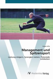 Management und Spitzensport, Jelly Jrgen