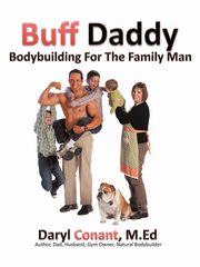 Buff Daddy, Conant M.Ed Daryl