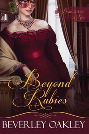 Beyond Rubies, Beverley Oakley