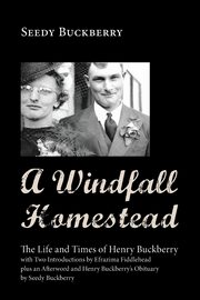 A Windfall Homestead, Buckberry Seedy