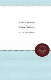 Moses Brown, Thompson Mack