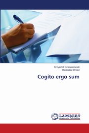 Cogito ergo sum, Dziewanowski Krzysztof