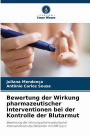 Bewertung der Wirkung pharmazeutischer Interventionen bei der Kontrolle der Blutarmut, Mendona Juliana