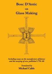 Bosc D'Antic on Glass Making, 