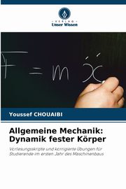 Allgemeine Mechanik, CHOUAIBI Youssef
