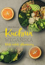 Kuchnia wegaska Niski indeks glikemiczny, Krawczyk Marta