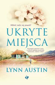 Ukryte miejsca, Lynn Austin