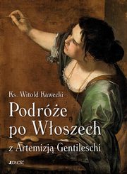 Podre po Woszech z Artemizj Gentileschi, Kawecki Witold