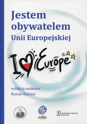 ksiazka tytu: Jestem obywatelem Unii Europejskiej autor: 