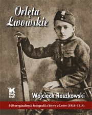 Orlta Lwowskie, Roszkowski Wojciech
