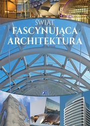 wiat Fascynujca architektura, 