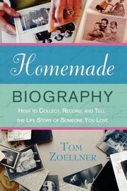 Homemade Biography, Zoellner Tom