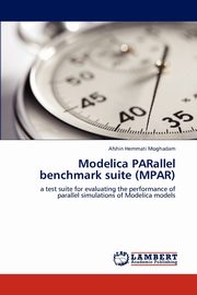 Modelica Parallel Benchmark Suite (Mpar), Hemmati Moghadam Afshin