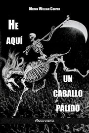 He aqu un caballo plido, Cooper Milton William