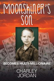 Moonshiner's Son, Jordan Charley