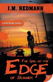 The Girl on the Edge of Summer, Redmann J.M.