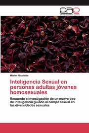 Inteligencia Sexual en personas adultas jvenes homosexuales, Nicolalde Mishel