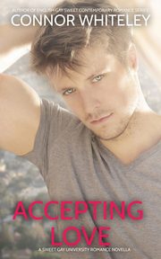 Accepting Love, Whiteley Connor