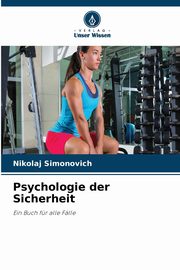 Psychologie der Sicherheit, Simonovich Nikolaj