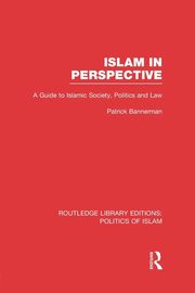 Islam in Perspective (RLE Politics of Islam), 