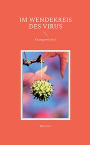 Im Wendekreis des Virus, Son Haen