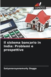Il sistema bancario in India, Dogga Satyanarayanamurty