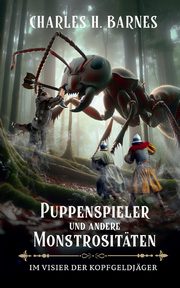 Puppenspieler und andere Monstrositten (5), Barnes Charles H.